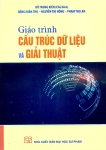 GIÁO TRÌNH CẤU TRÚC DỮ LIỆU VÀ GIẢI THUẬT (Tài liệu tham khảo dành cho Giáo viên Tin học đang giảng dạy ở các phổ thông)